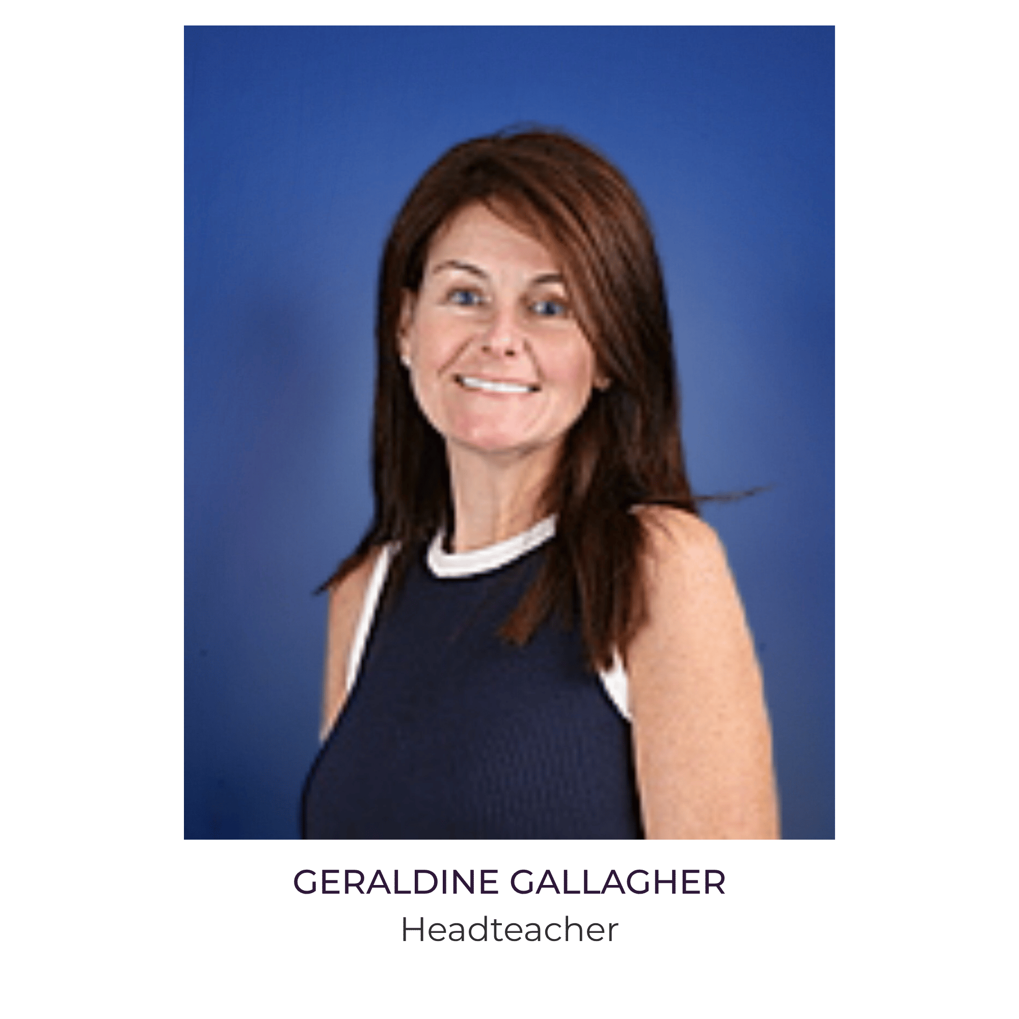 Geraldine Gallagher Headteacher
